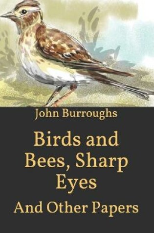 Cover of Birds and Bees, Sharp Eyes