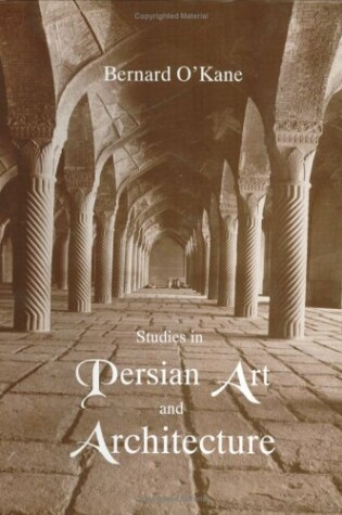 Cover of Studies in Persian Art and Architecture