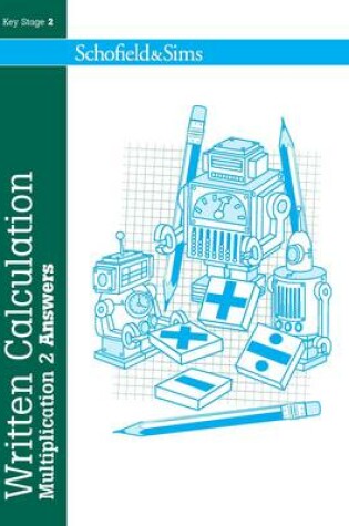 Cover of Written Calculation: Multiplication 2 Answers