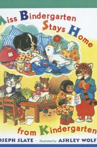 Cover of Miss Bindergarten Stays Home from Kindergarten