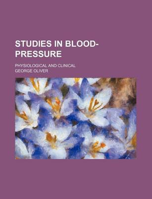 Book cover for Studies in Blood-Pressure; Physiological and Clinical