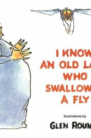 Cover of I Know an Old Lady Who Swallowed a Fly