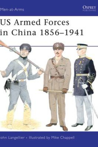 Cover of US Armed Forces in China 1856-1941