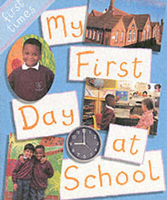 Book cover for My First Day at School