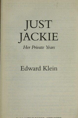 Cover of Just Jackie: Her Private Years