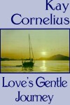 Book cover for Love's Gentle Journey