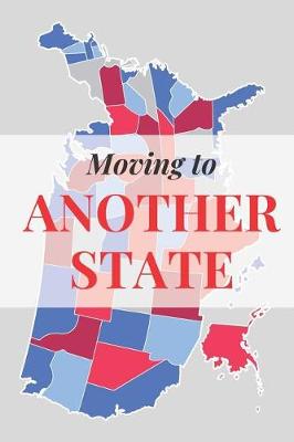 Book cover for Moving to Another State