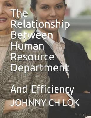 Book cover for The Relationship Between Human Resource Department