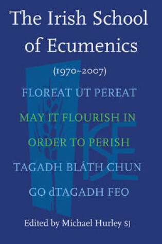 Cover of The Irish School of Ecumenics 1970-2007