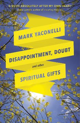Book cover for Disappointment, Doubt and Other Spiritual Gifts