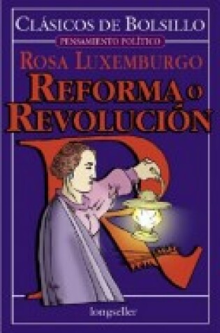 Cover of Reforma O Revolucion