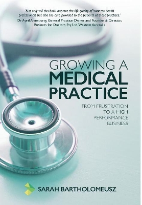 Book cover for Growing A Medical Practice