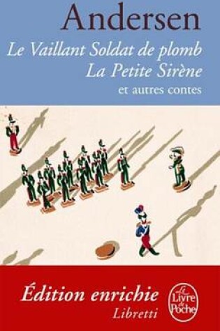 Cover of Le Vaillant Soldat de Plomb / La Petite Sirene Et Autres Contes