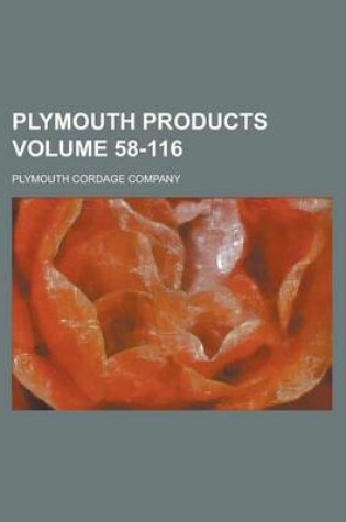 Cover of Plymouth Products Volume 58-116