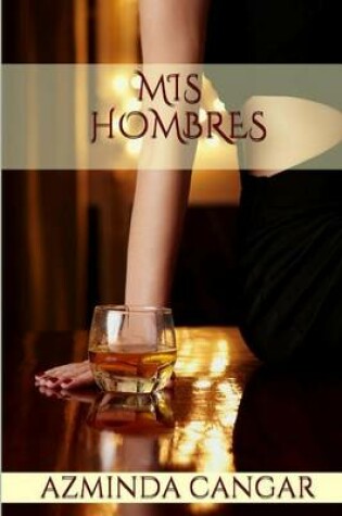 Cover of Mis Hombres