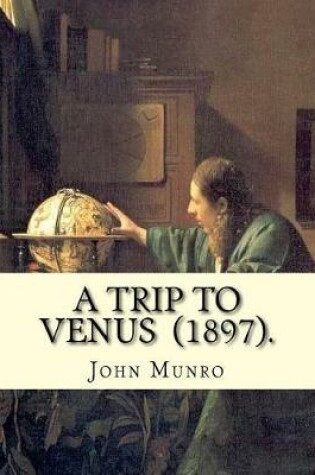 Cover of A Trip to Venus (1897). By