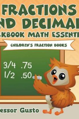 Cover of Fractions and Decimals Workbook Math Essentials