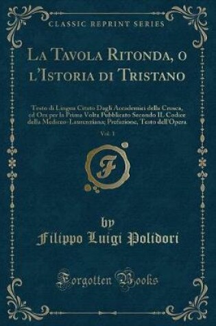 Cover of La Tavola Ritonda, O l'Istoria Di Tristano, Vol. 1