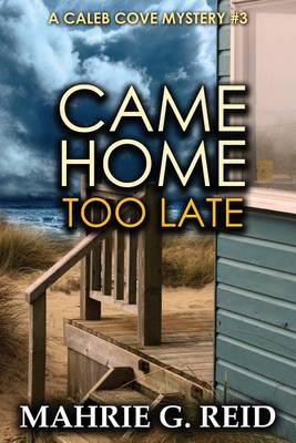 Book cover for Came Home Too Late