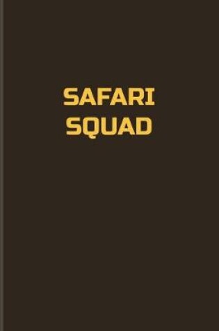Cover of Safari Squad