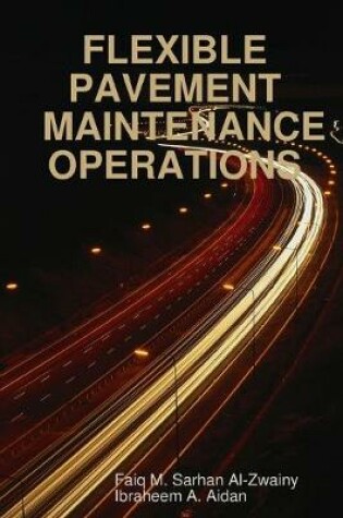 Cover of Flexible Pavement Maintenance Operations