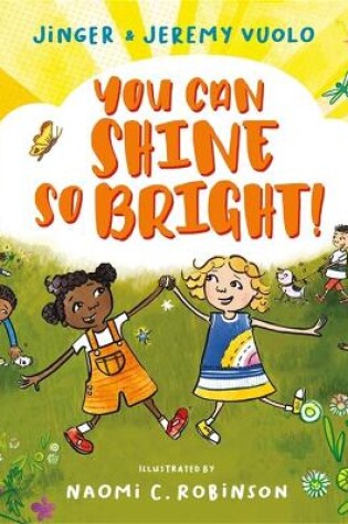 Cover of You Can Shine So Bright!