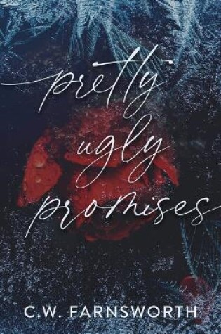 Cover of Pretty Ugly Promises