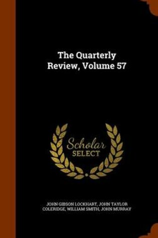 Cover of The Quarterly Review, Volume 57