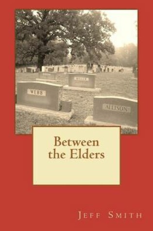 Cover of Between the Elders