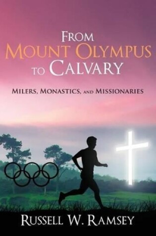 Cover of From Mount Olympus to Calvary