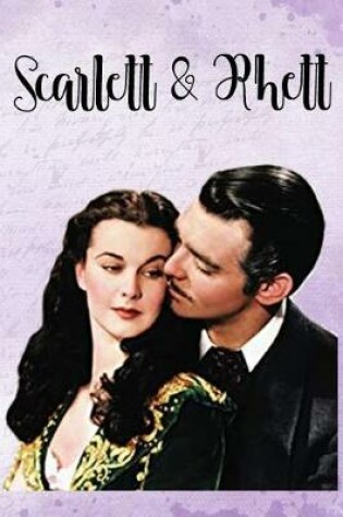 Cover of Scarlett & Rhett