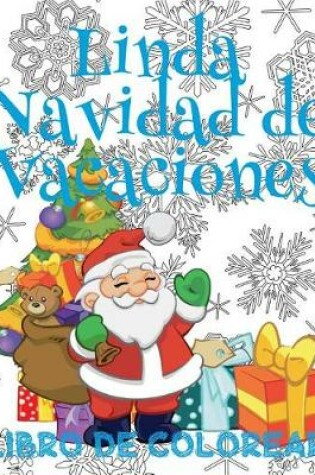 Cover of &#9996; Linda Navidad de Vacaciones Libro de Colorear &#9996; Colorear Niños 5 Años &#9996; Libro de Colorear Niños