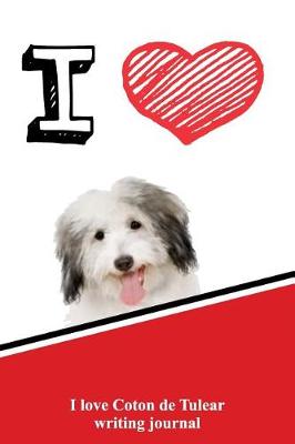 Book cover for I Love Coton de Tulear Writing Journal