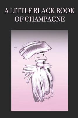 Book cover for A Little Black Book of Champagne