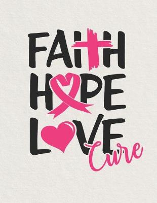 Book cover for Faith hope love cure