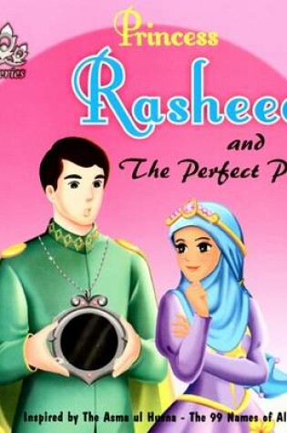 Cover of Princess Rasheeda and the Perfect Present
