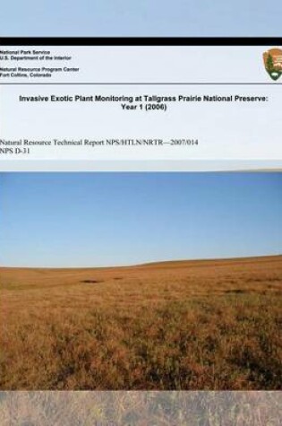Cover of Invasive Exotic Plant Monitoring at Tallgrass Priaire National Preserve