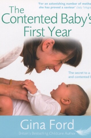 Cover of The Contented Baby's First Year