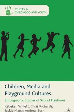 Cover of Children, Media and Playground Cultures