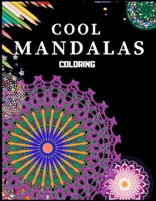 Book cover for Cool Mandalas Coloring