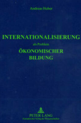 Cover of Internationalisierung ALS Problem Oekonomischer Bildung