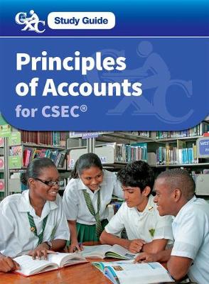 Book cover for Principles of Accounts for CSEC: A CXC Study Guide