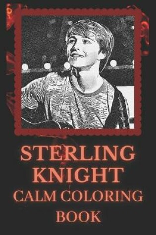 Cover of Sterling Knight Calm Coloring Book