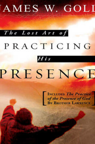 Cover of The Lost Art of Practicing His Presence