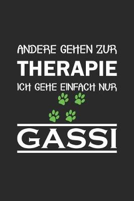 Book cover for Andere gehen zur Therapie, ich gehe einfach nur Gassi