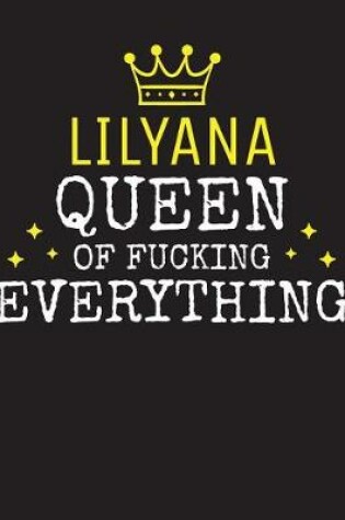 Cover of LILYANA - Queen Of Fucking Everything