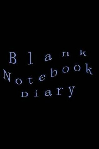 Cover of Blank Notebook Diary