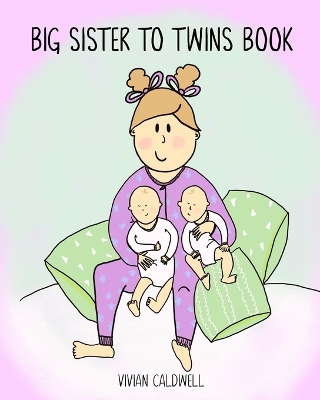 Book cover for Big Sister To Twins Book