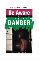 Book cover for Be Aware of Danger