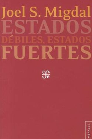 Cover of Estados Debiles, Estados Fuertes